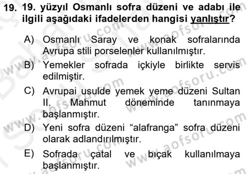 Osmanlı Mutfağı Dersi 2018 - 2019 Yılı (Final) Dönem Sonu Sınav Soruları 19. Soru