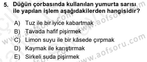 Osmanlı Mutfağı Dersi 2018 - 2019 Yılı (Final) Dönem Sonu Sınav Soruları 5. Soru