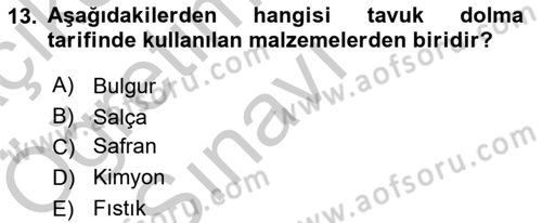Osmanlı Mutfağı Dersi 2018 - 2019 Yılı Yaz Okulu Sınav Soruları 13. Soru