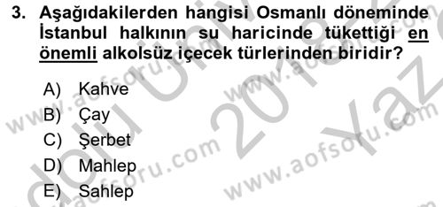 Osmanlı Mutfağı Dersi 2018 - 2019 Yılı Yaz Okulu Sınav Soruları 3. Soru