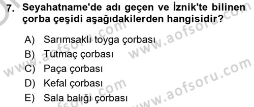Osmanlı Mutfağı Dersi 2018 - 2019 Yılı Yaz Okulu Sınav Soruları 7. Soru