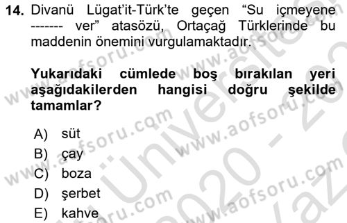 Osmanlı Mutfağı Dersi 2020 - 2021 Yılı Yaz Okulu Sınav Soruları 14. Soru