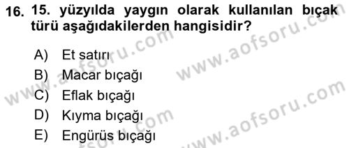 Osmanlı Mutfağı Dersi 2020 - 2021 Yılı Yaz Okulu Sınav Soruları 16. Soru