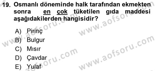 Osmanlı Mutfağı Dersi 2020 - 2021 Yılı Yaz Okulu Sınav Soruları 19. Soru