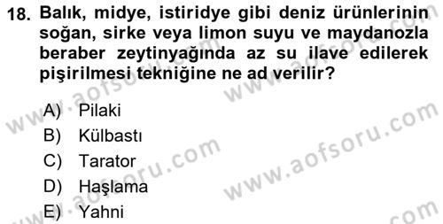 Osmanlı Mutfağı Dersi 2021 - 2022 Yılı (Vize) Ara Sınav Soruları 18. Soru