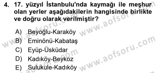 Osmanlı Mutfağı Dersi 2021 - 2022 Yılı (Vize) Ara Sınav Soruları 4. Soru