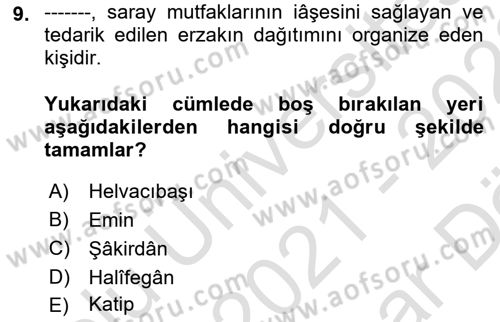 Osmanlı Mutfağı Dersi 2021 - 2022 Yılı (Vize) Ara Sınav Soruları 9. Soru