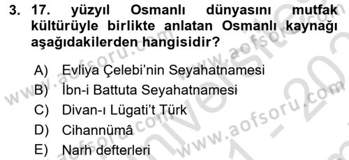 Osmanlı Mutfağı Dersi 2021 - 2022 Yılı (Final) Dönem Sonu Sınav Soruları 3. Soru