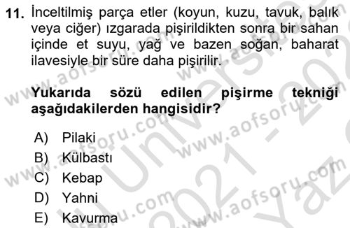 Osmanlı Mutfağı Dersi 2021 - 2022 Yılı Yaz Okulu Sınav Soruları 11. Soru