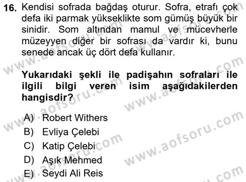 Osmanlı Mutfağı Dersi 2021 - 2022 Yılı Yaz Okulu Sınav Soruları 16. Soru