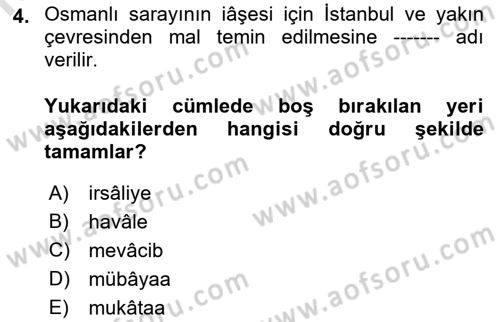 Osmanlı Mutfağı Dersi 2021 - 2022 Yılı Yaz Okulu Sınav Soruları 4. Soru