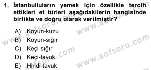 Osmanlı Mutfağı Dersi 2023 - 2024 Yılı (Final) Dönem Sonu Sınav Soruları 1. Soru