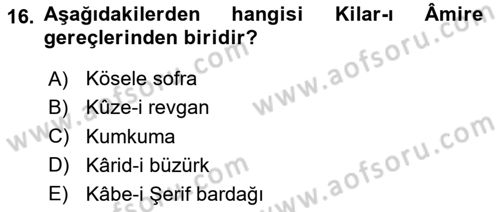 Osmanlı Mutfağı Dersi 2023 - 2024 Yılı (Final) Dönem Sonu Sınav Soruları 16. Soru
