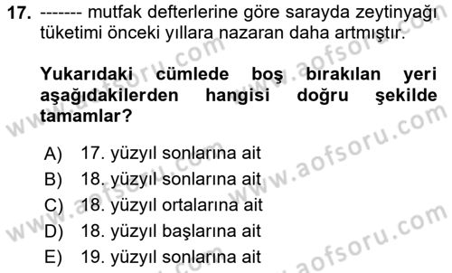 Osmanlı Mutfağı Dersi 2023 - 2024 Yılı (Final) Dönem Sonu Sınav Soruları 17. Soru