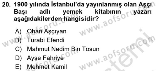 Osmanlı Mutfağı Dersi 2023 - 2024 Yılı (Final) Dönem Sonu Sınav Soruları 20. Soru