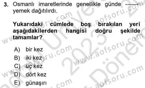 Osmanlı Mutfağı Dersi 2023 - 2024 Yılı (Final) Dönem Sonu Sınav Soruları 3. Soru