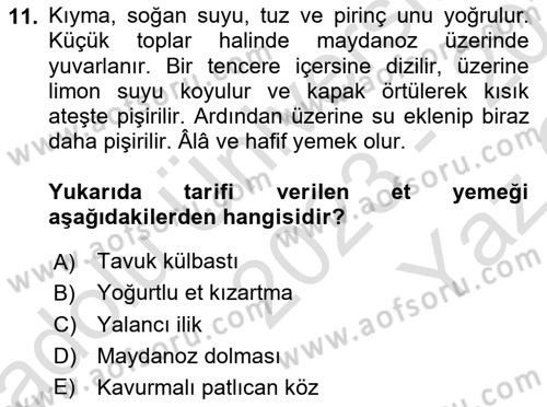 Osmanlı Mutfağı Dersi 2023 - 2024 Yılı Yaz Okulu Sınav Soruları 11. Soru