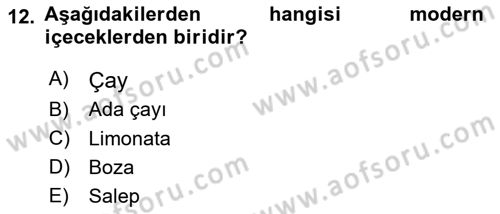 Osmanlı Mutfağı Dersi 2023 - 2024 Yılı Yaz Okulu Sınav Soruları 12. Soru
