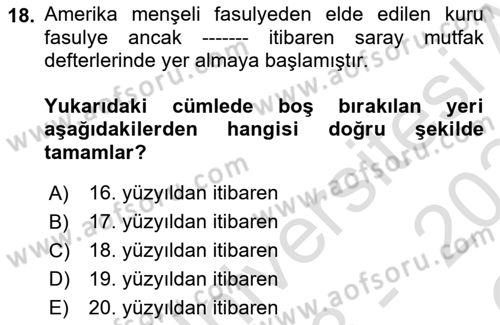 Osmanlı Mutfağı Dersi 2023 - 2024 Yılı Yaz Okulu Sınav Soruları 18. Soru