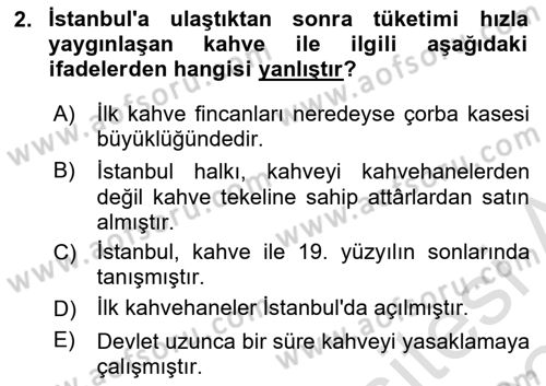 Osmanlı Mutfağı Dersi 2023 - 2024 Yılı Yaz Okulu Sınav Soruları 2. Soru