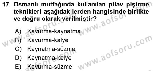 Osmanlı Mutfağı Dersi 2024 - 2025 Yılı (Vize) Ara Sınav Soruları 17. Soru