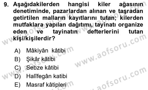 Osmanlı Mutfağı Dersi 2024 - 2025 Yılı (Vize) Ara Sınav Soruları 9. Soru