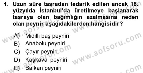 Osmanlı Mutfağı Dersi 2024 - 2025 Yılı (Final) Dönem Sonu Sınav Soruları 1. Soru