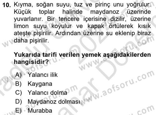 Osmanlı Mutfağı Dersi 2024 - 2025 Yılı (Final) Dönem Sonu Sınav Soruları 10. Soru