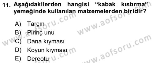 Osmanlı Mutfağı Dersi 2024 - 2025 Yılı (Final) Dönem Sonu Sınav Soruları 11. Soru