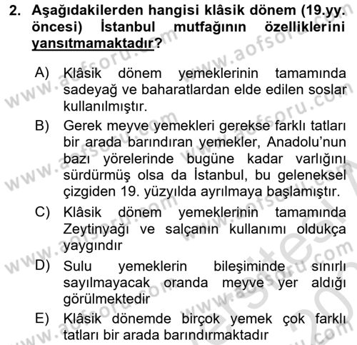 Osmanlı Mutfağı Dersi 2024 - 2025 Yılı (Final) Dönem Sonu Sınav Soruları 2. Soru