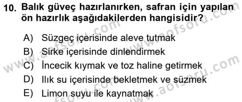 Osmanlı Mutfağı Dersi 2024 - 2025 Yılı Yaz Okulu Sınav Soruları 10. Soru