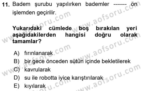 Osmanlı Mutfağı Dersi 2024 - 2025 Yılı Yaz Okulu Sınav Soruları 11. Soru