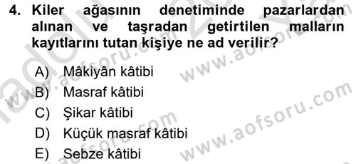 Osmanlı Mutfağı Dersi 2024 - 2025 Yılı Yaz Okulu Sınav Soruları 4. Soru