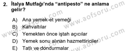 Dünya Mutfakları 1 Dersi 2016 - 2017 Yılı 3 Ders Sınav Soruları 2. Soru