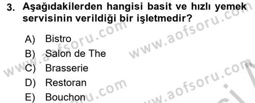 Dünya Mutfakları 1 Dersi 2016 - 2017 Yılı 3 Ders Sınav Soruları 3. Soru