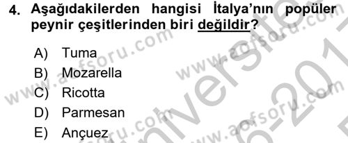 Dünya Mutfakları 1 Dersi 2016 - 2017 Yılı 3 Ders Sınav Soruları 4. Soru