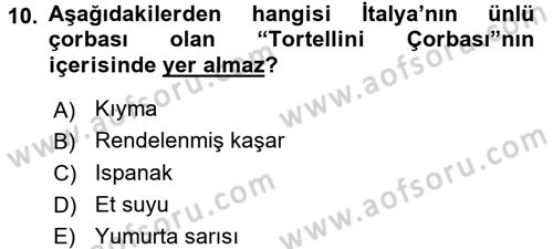Dünya Mutfakları 1 Dersi 2016 - 2017 Yılı (Vize) Ara Sınav Soruları 10. Soru