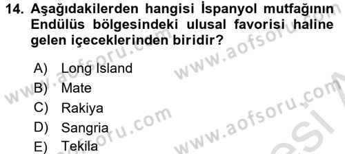 Dünya Mutfakları 1 Dersi 2016 - 2017 Yılı (Vize) Ara Sınav Soruları 14. Soru