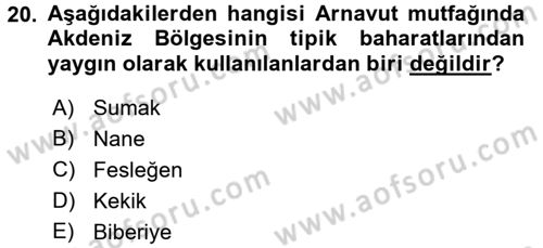 Dünya Mutfakları 1 Dersi 2016 - 2017 Yılı (Vize) Ara Sınav Soruları 20. Soru