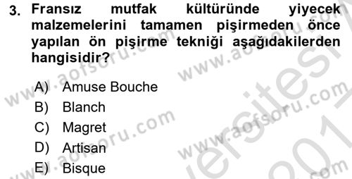 Dünya Mutfakları 1 Dersi 2016 - 2017 Yılı (Vize) Ara Sınav Soruları 3. Soru