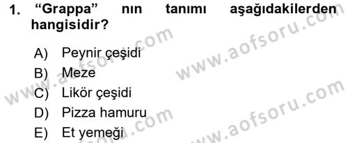 Dünya Mutfakları 1 Dersi 2016 - 2017 Yılı (Final) Dönem Sonu Sınav Soruları 1. Soru