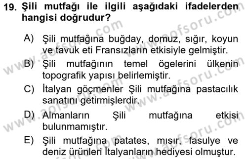Dünya Mutfakları 1 Dersi 2016 - 2017 Yılı (Final) Dönem Sonu Sınav Soruları 19. Soru