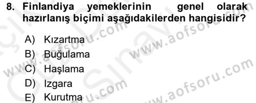 Dünya Mutfakları 1 Dersi 2016 - 2017 Yılı (Final) Dönem Sonu Sınav Soruları 8. Soru