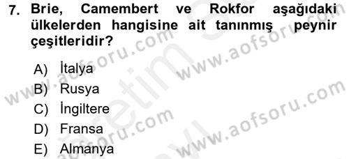 Dünya Mutfakları 1 Dersi 2017 - 2018 Yılı 3 Ders Sınav Soruları 7. Soru