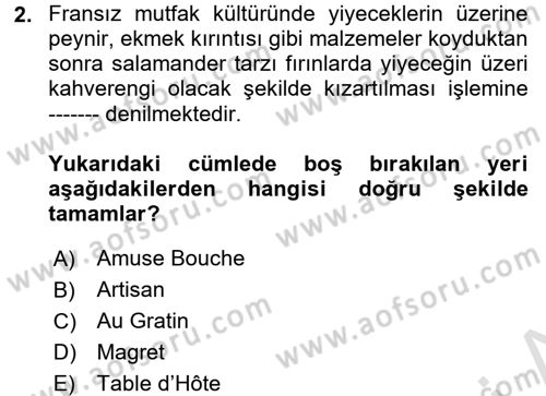 Dünya Mutfakları 1 Dersi 2017 - 2018 Yılı (Vize) Ara Sınav Soruları 2. Soru