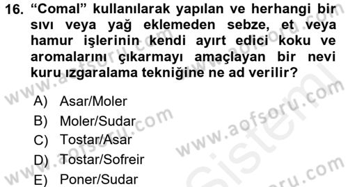 Dünya Mutfakları 1 Dersi 2017 - 2018 Yılı (Final) Dönem Sonu Sınav Soruları 16. Soru