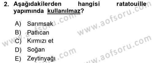 Dünya Mutfakları 1 Dersi 2017 - 2018 Yılı (Final) Dönem Sonu Sınav Soruları 2. Soru
