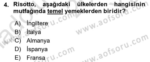 Dünya Mutfakları 1 Dersi 2020 - 2021 Yılı Yaz Okulu Sınav Soruları 4. Soru