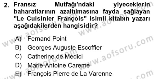 Dünya Mutfakları 1 Dersi 2021 - 2022 Yılı Yaz Okulu Sınav Soruları 2. Soru