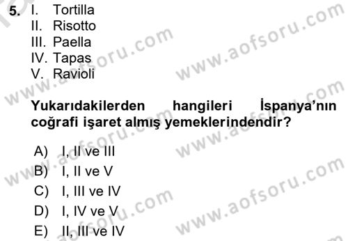 Dünya Mutfakları 1 Dersi 2022 - 2023 Yılı Yaz Okulu Sınav Soruları 5. Soru